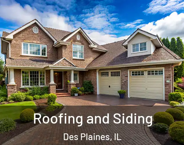  Roofing and Siding Des Plaines, IL